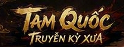 Tam Quốc Truyền Kỳ Xưa